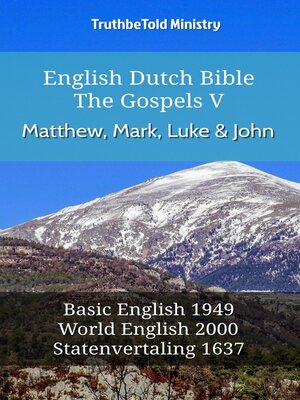cover image of English Dutch Bible--The Gospels V--Matthew, Mark, Luke and John